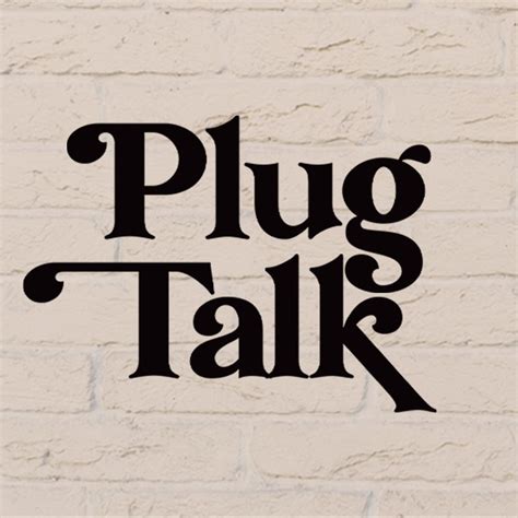 best plug talk episodes|PLUG TALK PODCAST